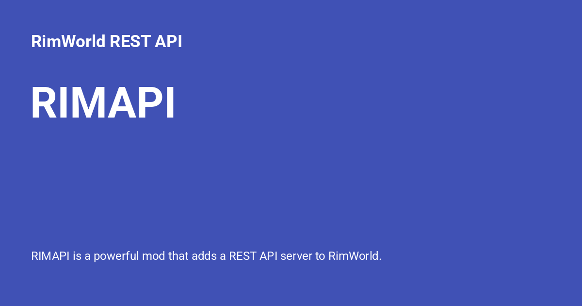 Ripa Api RIMAPI - RimWorld REST API